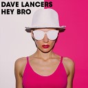 Dave Lancers - Lies Lies