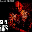 Cynical Rude Boy - Gun Shots Fired