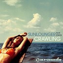 Sunlounger feat Zara Taylor - Crawling