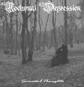 Nocturnal Depression - And The Forest Answer To My Call