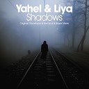 Yahel Liya - Shadows Stoneface Terminal Remix