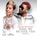 Konshens Denyque - Make Me Believe You Remix