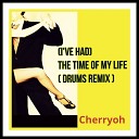 Cherryoh - I ve Had the Time of My Life Drums Remix