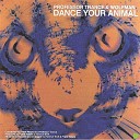 Professor Trance The Wolfman - Dance You Animal