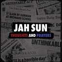 Jah Sun - Thoughts and Prayers
