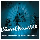 Marion Matter Christoph Georgii - Nun danket alle Gott