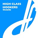 High Class Hookers - Outside Dubadubdub