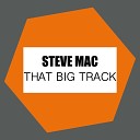 Steve Mac - That Big Track Reprise