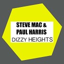 Steve Mac Paul Harris - Dizzy Heights Nic Fanciulli Remix