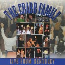 The Crabb Family - God s Barrel Don t Run Dry