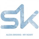 Alexa Brooks - My Heart Original Mix