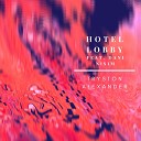 Tryston Alexander feat Dani Nisim - Hotel Lobby