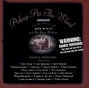 Asleep At The Wheel feat Merle Haggard - I Wonder If You Feel The Way I Do Dance Mix