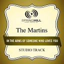 The Martins - In The Arms Of Someone Who Loves You High Key Performance Track Without Background…