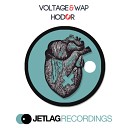 Voltage WAP - Hodor Original Mix