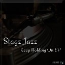 Stagz Jazz feat Harvey - Keep Holding On Main Mix