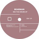 Bearman - Mix The Drums Original Mix