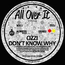 Ozzi - All You Need Original Mix