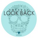 Emeskay - Look Back Original Mix