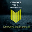 Deways - Monik Original Mix