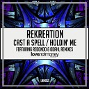 ReKreation - Cast A Spell Original Mix