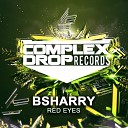 Bsharry - Red Eyes Original Mix