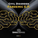 Civil Disorder - Gates of Hades Original Mix