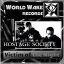 Hostage Society Zabot - Victim of The Night Original Mix