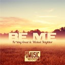 Fu king Great Wicked Neighbor - Be Me Original Mix