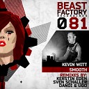 Kevin Witt - Smooth Original Mix