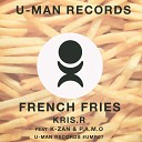 Kris R - French Fries K Zan Deep Maschine Redbreak Mix