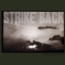 Strike Back - Враг твой страх твой
