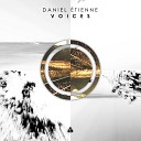 Etienne Daniel - Voices Original Mix