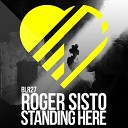 Sisto - Standing Here Original Mix