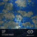 Esteban Inmar - Believe Original Mix