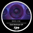 Bass X 92 - Rave Monsters