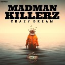 Madman Killerz - Haunted