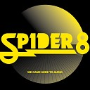 Spider8 feat Kojo - Put Em Up