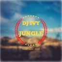 DJ IVY - Jungle Original Mix