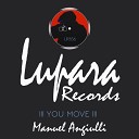 Manuel Angiulli - You Move Original Mix