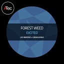 Forest Weed - Excited Original Mix