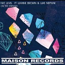 NXT Level feat Leanne Brown Luke Neptune - On The Strength Antony Miles Remix