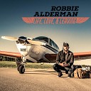 Robbie Alderman - Baby I Miss You