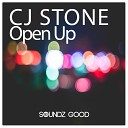 CJ Stone - Open Up Single Mix