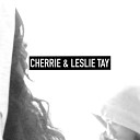 Leslie Tay feat Cherrie - Ingen annan r r mig som du