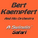 Bert Kaempfert and His Orchestra - Take Me