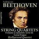 Hollywood Quartet Felix Slatkin Eleanor Aller Paul C Shure Alvin… - String Quartet No 13 in B Flat Major Op 130 V Cavatina Adagio molto…