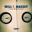 Will T Massey - Alone with You