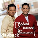 Daniel e Samuel - Sou da Paz Playback