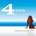 4 To The Bar - My Favorite Things